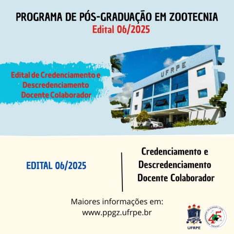 EDITAL INTERNO (n 06/2025) DE CREDENCIAMENTO E DESCREDENCIAMENTO DE DOCENTES COLABORADORES NO PPGZ - CICLO 2026-2028